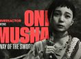 Hands-on impressions - Onimusha: Way of the Sword ay pamilyar pero kakaiba pa rin