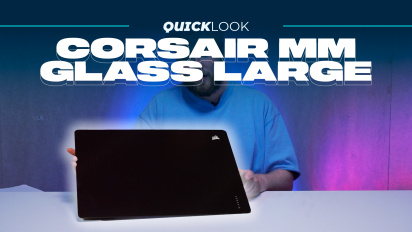 Corsair MM Glass Large (Quick Look) - Kalayaan mula sa alitan